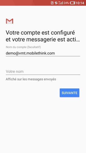 Donnez un nom à votre compte et saisissez votre nom. Sélectionnez SUIVANTE