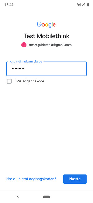 Indtast din adgangskode og vælg Næste