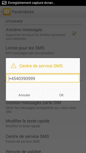 Saisissez le numéro du Centre de service SMS et sélectionnez OK