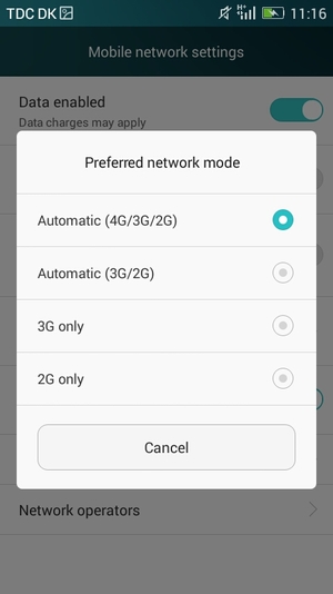Select Automatic (3G/2G) to enable 3G and Automatic (4G/3G/2G) to enable 4G
