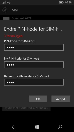 Skriv inn din PIN-kode for SIM-kort og Nye PIN-kode for SIM-kort. Bekreft Ny PIN-kode for SIM-kort og velg OK