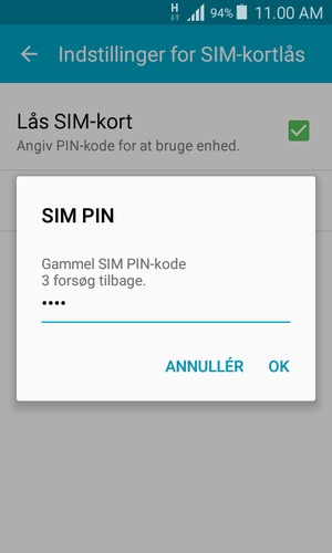 Indtast din Gammel SIM PIN-kode og vælg OK