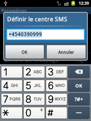 Saisissez le numéro du Centre SMS et sélectionnez OK