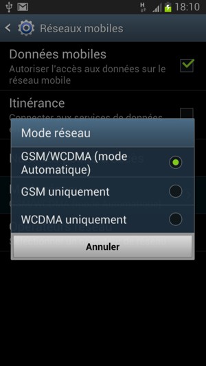 Sélectionnez GSM uniquement pour activer la 2G et GSM/WCDMA (mode Automatique) pour activer la 3G