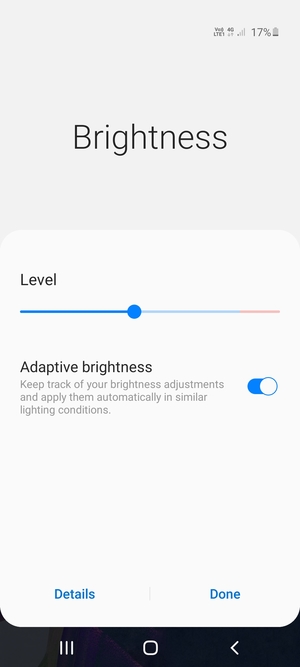Turn on Adaptive brightness and select Done