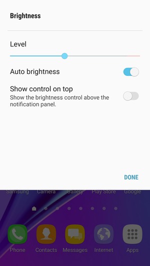 Turn on Auto brightness and select DONE