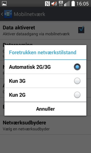 Vælg Kun 2G for at aktivere 2G og Automatisk 2G/3G for at aktivere 3G