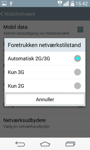 Vælg Kun 2G for at aktivere 2G og Automatisk 2G/3G for at aktivere 3G