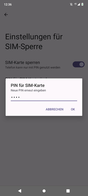 Bestätigen Sie Ihre Neue PIN für SIM-Karte und wählen Sie OK