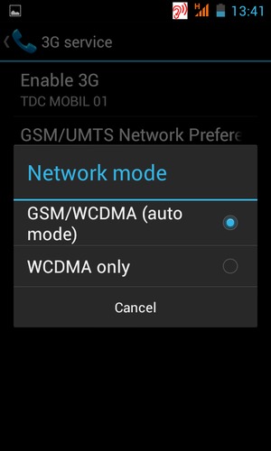 Select WCDMA only to enable 3G and GSM/WCDMA (auto mode) to enable 2G/3G