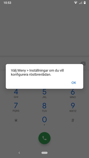 Om din röstbrevlåda inte är installerad, välj OK