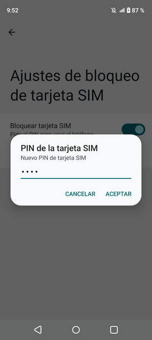 Introduzca su Nuevo PIN de tarjeta SIM y seleccione ACEPTAR