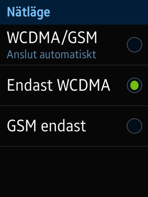 Välj Endast WCDMA för att aktivera 3G